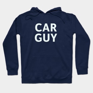 Car Guy Hoodie